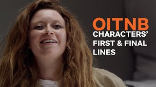 The First and Last Lines Spoken By OITNB Characters [upl. by Enowtna]