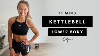 15 Min LOWER BODY KETTLEBELL WORKOUT at Home  Caroline Girvan [upl. by Viridissa]