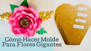 Cómo Hacer Moldes Para Flores Gigantes Tem 9  Giant Flower Template Making Tutorial  Tem  9 [upl. by Nocaj]