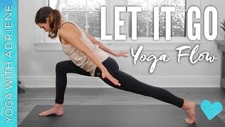 Let It Go Yoga Flow  Yoga With Adriene [upl. by Asirral]