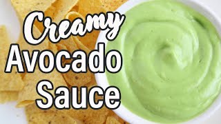 Creamy Avocado Sauce Recipe  Healthy Avocado Cilantro Sauce [upl. by Walkling]