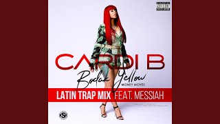 Bodak Yellow feat Messiah Latin Trap Remix [upl. by Abigael]