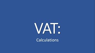 VAT  Calculations [upl. by Eylatan]