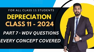 Depreciation  WDV  Must Watch  BASICS  Part 7  Class 11 [upl. by Carthy]