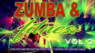 Zumba amp Fitness 2020 Vol 2  Latin Hits And Reggaeton From 100 To 128 BPM For Gym And Dance [upl. by Sirret]