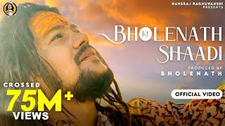 Bholenath Ki Shadi Official Video Hansraj Raghuwanshi  Shivratri Special 2021  Jamie RaviRaj [upl. by Warford]