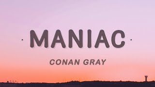 Conan Gray  Maniac Lyrics [upl. by Nahs]