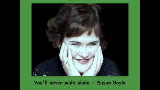 youll never walk alone  Susan Boyle  Lyrics [upl. by Meyers]