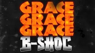 BSHOC  Grace Grace Grace Lyrics [upl. by Aeynod]