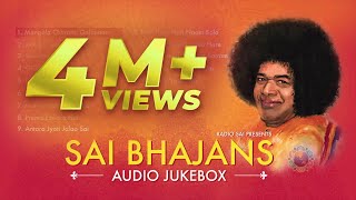 Sai Bhajans Jukebox 01  Best Sathya Sai Baba Bhajans  Top 10 Bhajans  Prasanthi Mandir Bhajans [upl. by Valerlan]