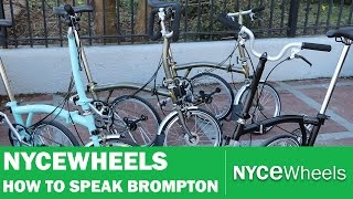 Brompton Basics  How to Speak Brompton [upl. by Ayotahc]