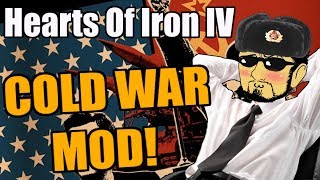 Hearts Of Iron 4 THE COLD WAR MOD [upl. by Aneeram]