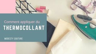 Comment poser de lentoilage THERMOCOLLANT  toutes mes astuces [upl. by Mayram]