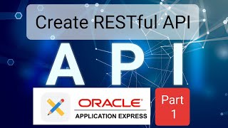 Oracle Restful API Create [upl. by Sollows893]