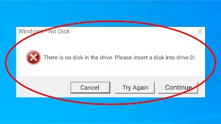 How To Fix There Is No Disk In The Drive Please Insert a Disk Into Drive  Windows 108781 [upl. by Cirdes]