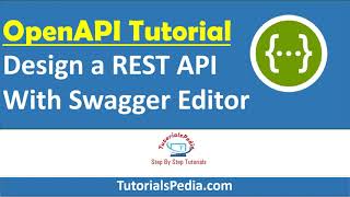 OpenAPI 30 Tutorial Swagger Tutorial For Beginners  Design REST API Using Swagger Editor [upl. by Drislane]