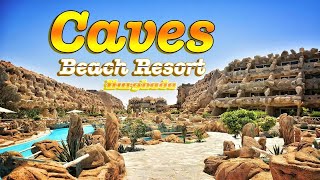 Caves Beach Resort 5★ Hurghada Hotel Full Tour [upl. by Schlessinger]