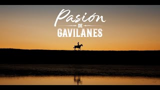 Introopening Pasión de Gavilanes Temporada 2 [upl. by Alvinia]