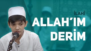 Allahım Derimİlahi   Abdüssamed YÜKSEL [upl. by Yeltrab]