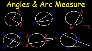 Circles Angle Measures Arcs Central amp Inscribed Angles Tangents Secants amp Chords  Geometry [upl. by Mir]