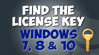 How to Find the License Key For Activating Your PC or LaptopFind Your Windows 7 8 amp 10 Product Key [upl. by Larcher]