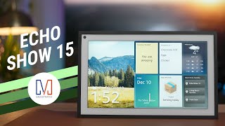 Amazon Echo Show 15 Smart Display Done Right [upl. by Ayatnohs]