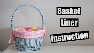 Basket Lining Tutorial [upl. by Ahteral784]