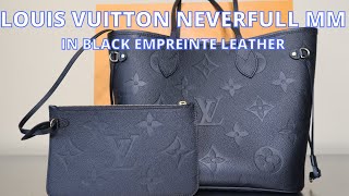 LOUIS VUITTON NEVERFULL MM EMPREINTE LEATHER  LV bag in detail [upl. by Anirod]