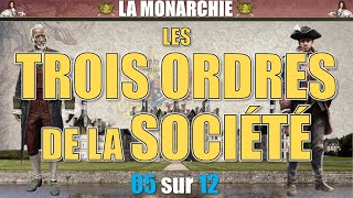 Monarchie  05 Les 3 ordres de la société [upl. by Jerrylee]