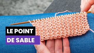 Comment tricoter le point de sable   Point fantaisie au tricot [upl. by Farrell]