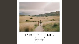 La Bondad de Dios Instrumental [upl. by Odirfliw693]