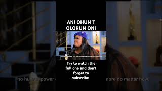 ANI OHUN T OLORUN ONI [upl. by Sivrad]