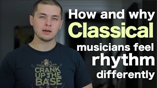 How and why classical musicians feel rhythm differently [upl. by Inan]