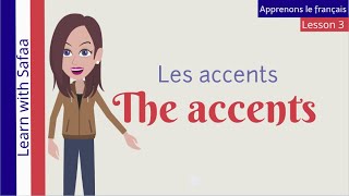 Lesson 3  Accents in French  Learn with Safaa [upl. by Schatz]