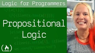 Logic for Programmers Propositional Logic [upl. by Yvi]