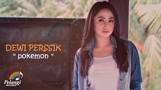 Dewi Perssik  Pokemon Official Lyric Video [upl. by Lemal]