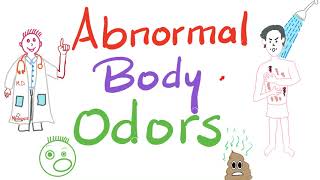 Abnormal Body Odors  Olfactory Diagnosis 🙄🤢🤮 [upl. by Ymereg]