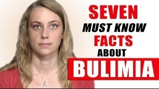 7 IMPORTANT BULIMIA FACTS  Kati Morton [upl. by Seys586]