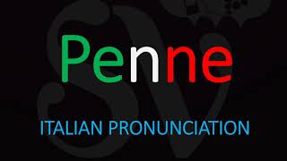 How to Pronounce Penne CORRECTLY Italian Pasta Pronunciation [upl. by Idnod]