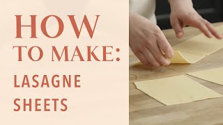 How to make fresh lasagne sheets [upl. by Joyann59]