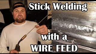 Stick Welding with Harbor Freight Wire Feed [upl. by Ecirpak]