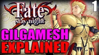 Who Was Gilgamesh The First Hero amp Fate’s Strongest Servant Explained  FATE  STAY NIGHT Lore [upl. by Eenafets110]