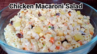 CHICKEN MACARONI SALADHOW TO MAKE CHICKEN MACARONI SALAD PINOY STYLE RECIPE [upl. by Maclaine]