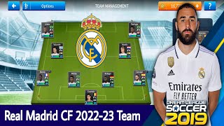 Real Madrid CF 202223 Team  DLS 19 [upl. by Diane585]