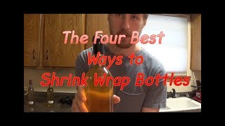 The 4 Best Ways to Shrink Wrap Wine Bottles [upl. by Eema141]