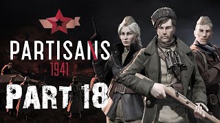 PARTISANS 1941 Gameplay Walkthrough Mission 14 Part 1 HIGH SETTINGS [upl. by Lemuel]