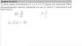 Matura sierpień 2016 zadanie 34 Ze zbioru siedmiu liczb naturalnych 1234567 losujemy dwie [upl. by Emerej]