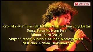 Barfi Kyon Na Hum Tum Lyrics [upl. by Ahseiyn]