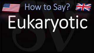 How to Pronounce Eukaryotic CORRECTLY [upl. by Anayrb450]