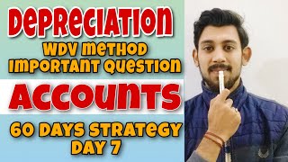 Depreciation  WDV Method  Most important question  Accounts  Class 11 [upl. by Sidoma]